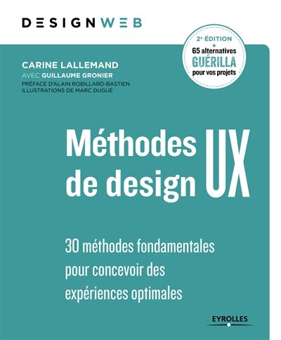 Front cover_Méthodes de design UX : 30 méthodes fondamentales pour concevoir des expériences optimales
