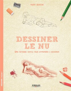 Front cover_Dessiner le nu : une méthode simple pour apprendre à dessiner