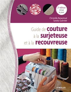 Front cover_Guide de couture à la surjeteuse et à la recouvreuse