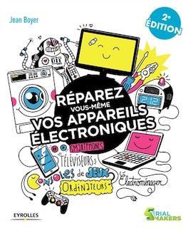 Front cover_Réparez vous-même vos appareils électroniques
