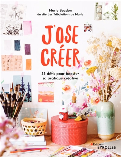 Front cover_J'ose créer