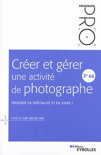 Couverture_Créer et gérer une activité de photographe