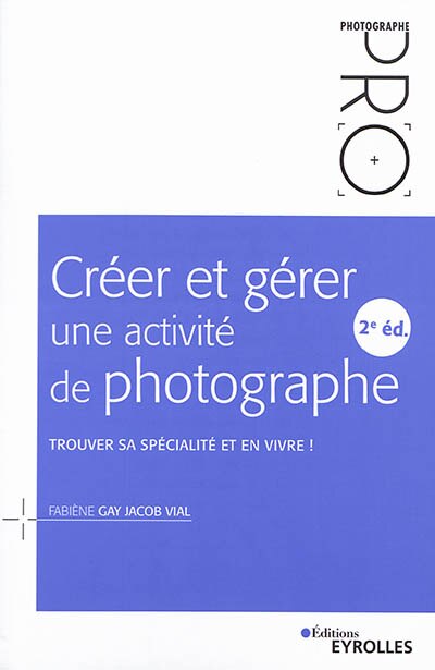 Couverture_Créer et gérer une activité de photographe