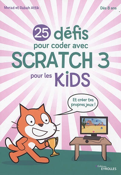 Couverture_25 défis pour coder avec Scratch 3 pour les kids