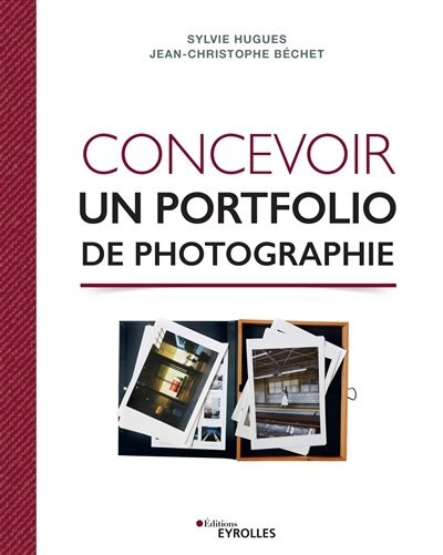 Front cover_CONCEVOIR UN PORTFOLIO DE PHOTOGRAPHIE