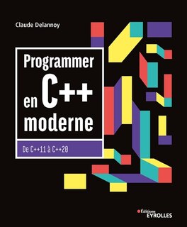 Front cover_Programmer en C++ moderne : de C++ 11 à C++ 20