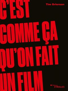 Front cover_C'est comme ça qu'on fait un film
