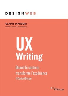 Couverture_UX writing : quand le contenu transforme l'expérience : #ContentDesign