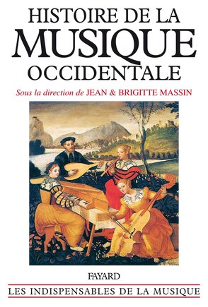 HISTOIRE DE LA MUSIQUE OCCIDENTALE