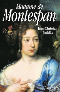 MADAME DE MONTESPAN