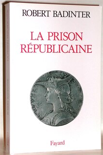 Couverture_La Prison r&eacute;publicaine