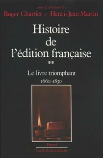 Le Livre triomphant: 1660-1830