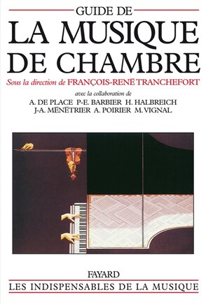 GUIDE DE LA MUSIQUE DE CHAMBRE