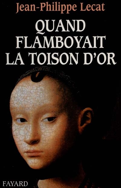 Couverture_Quand flamboyait la Toison d'Or