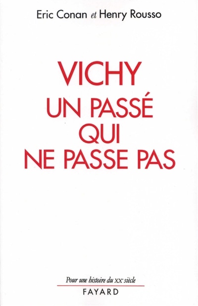 Front cover_Vichy, un passé qui ne passe pas
