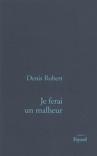 Couverture_Je ferai un malheur