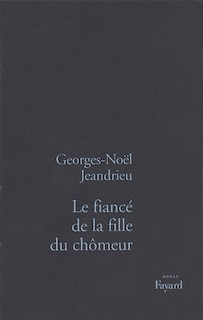 Couverture_Le fiancé de la fille du chômeur