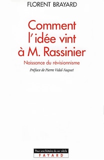 Front cover_Comment l'idée vint à Monsieur Rassinier