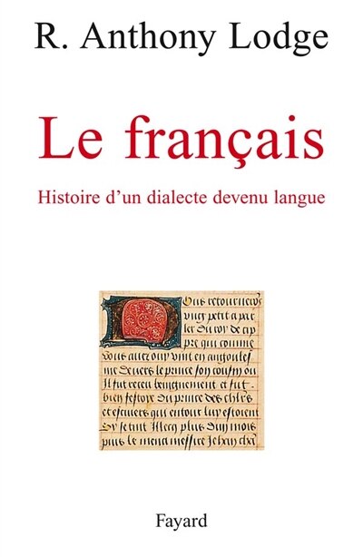 Front cover_Le français : histoire d'un dialecte devenu langue