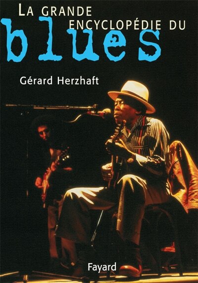 Front cover_La grande encyclop&eacute;die du blues