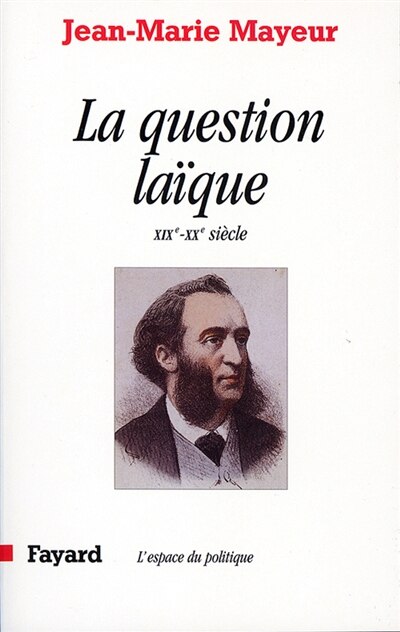 Front cover_La question laïque aux XIXe et XXe siècles