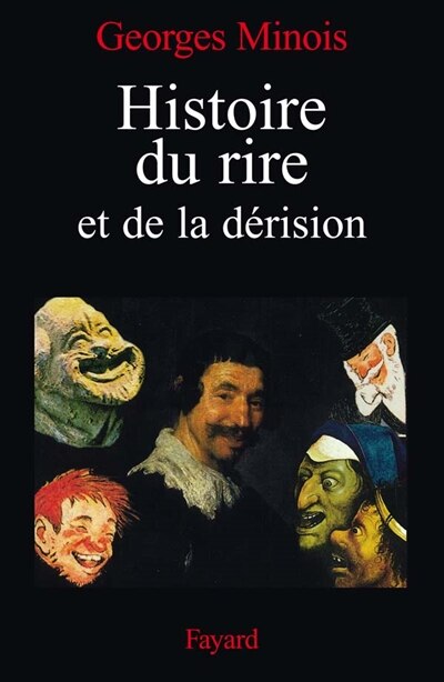 Front cover_Histoire du rire et de la dérision