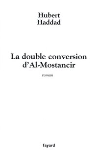Front cover_La double conversion d'al-Mostancir