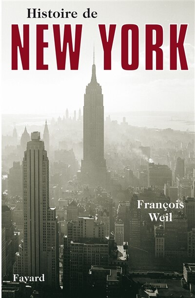 Histoire de New York: Édition augmentée