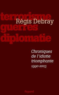 Front cover_Chroniques de l'idiotie triomphante