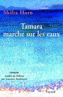 Front cover_Tamara marche sur les eaux