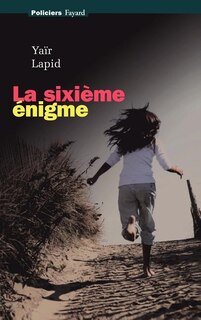 Front cover_La sixième énigme