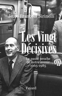 Couverture_Les vingt décisives, 1965-1985