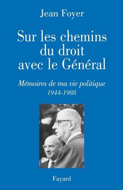 Couverture_Sur les chemins du droit avec le Général