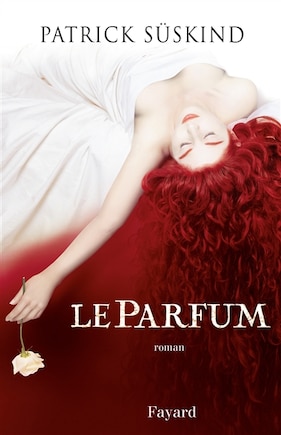 Le parfum: histoire d'un meurtrier