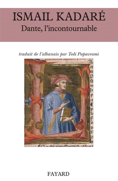 Couverture_Dante, l'incontournable ou Brève histoire de l'Albanie avec Dante Alighieri