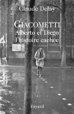 Giacometti Alberto et Diego: l'histoire cachée