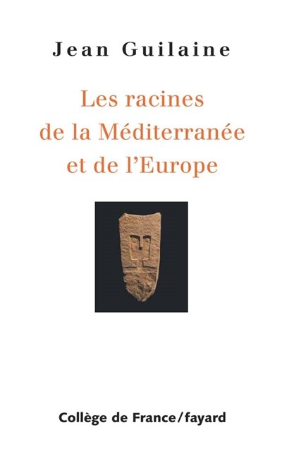 Front cover_Les racines de la Méditerranée et de l'Europe