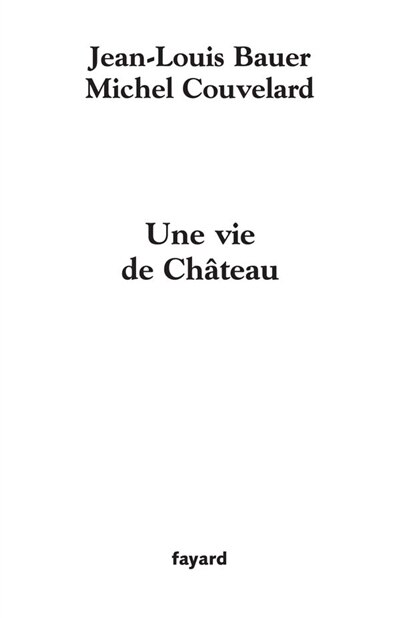 Front cover_Une vie de château