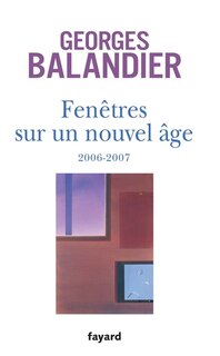 Couverture_Fenêtres sur un nouvel âge (2006-2007)