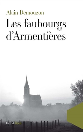 Les faubourgs d'Armentières: récit