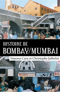Couverture_Histoire de Bombay-Mumbai