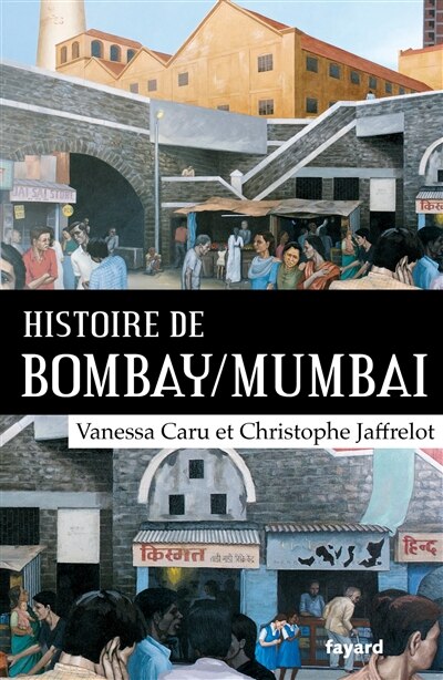Couverture_Histoire de Bombay-Mumbai