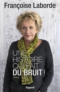 Front cover_Une histoire qui fait du bruit