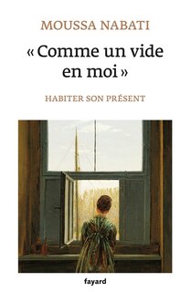 Couverture_Comme un vide en moi : habiter son présent