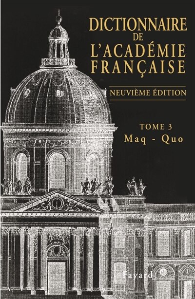 Front cover_Dictionnaire de l'Académie française, Vol. 3. Maq-Quo