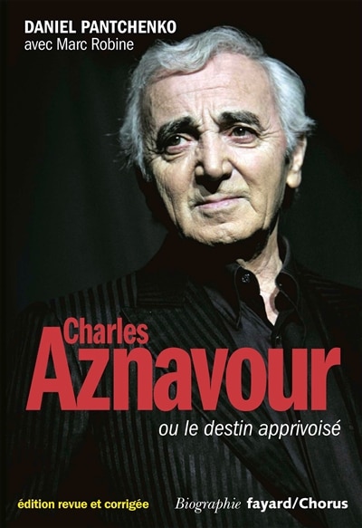 Front cover_Charles Aznavour ou Le destin apprivoisé