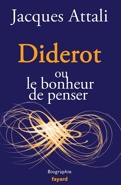 Front cover_Diderot ou Le bonheur de penser : biographie