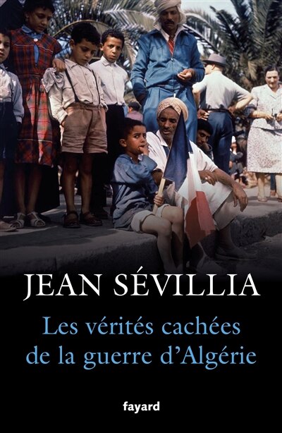 Front cover_Les vérités cachées de la guerre d'Algérie