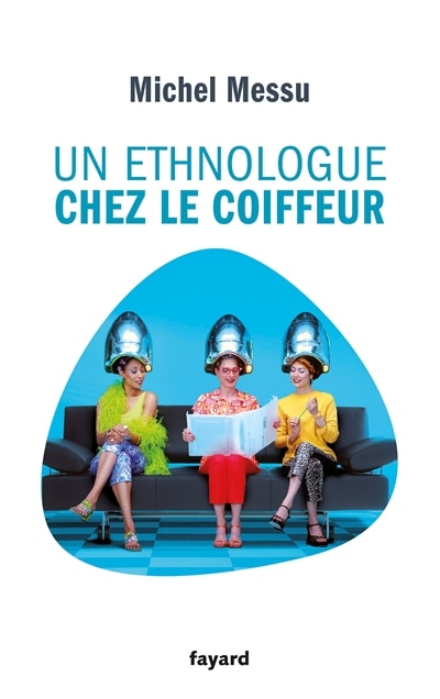 Front cover_Un ethnologue chez le coiffeur