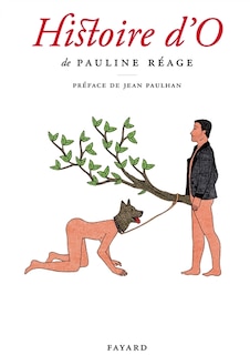 Front cover_Histoire d'O ; Le bonheur dans l'esclavage